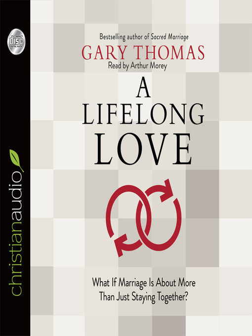 Title details for Lifelong Love by Gary Thomas - Wait list